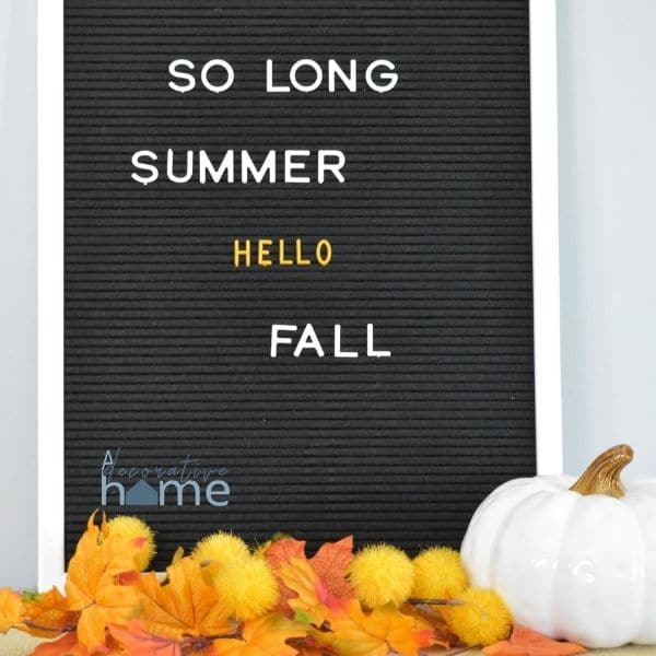 Sign says so long summer hello fall
